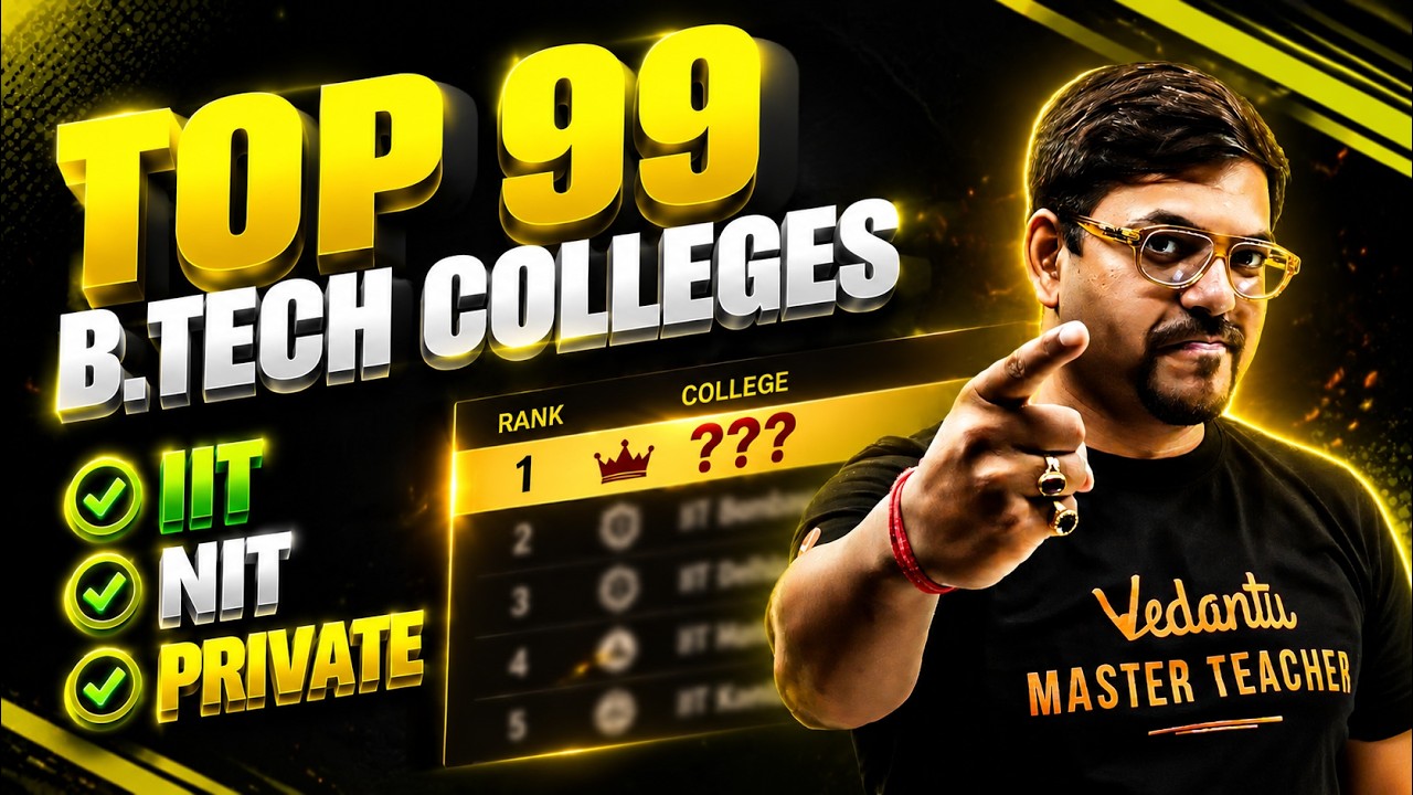 TOP 99 Best BTech Colleges in India (Don&rsquo;t Miss!) 😱 | JEE 2026 | Harsh sir