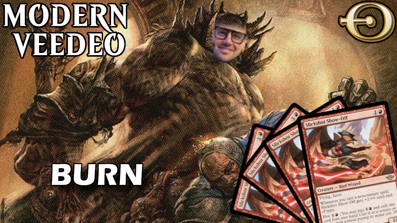 New way to build Burn in Modern! Slickshot Show-Off rocks! | MTGO