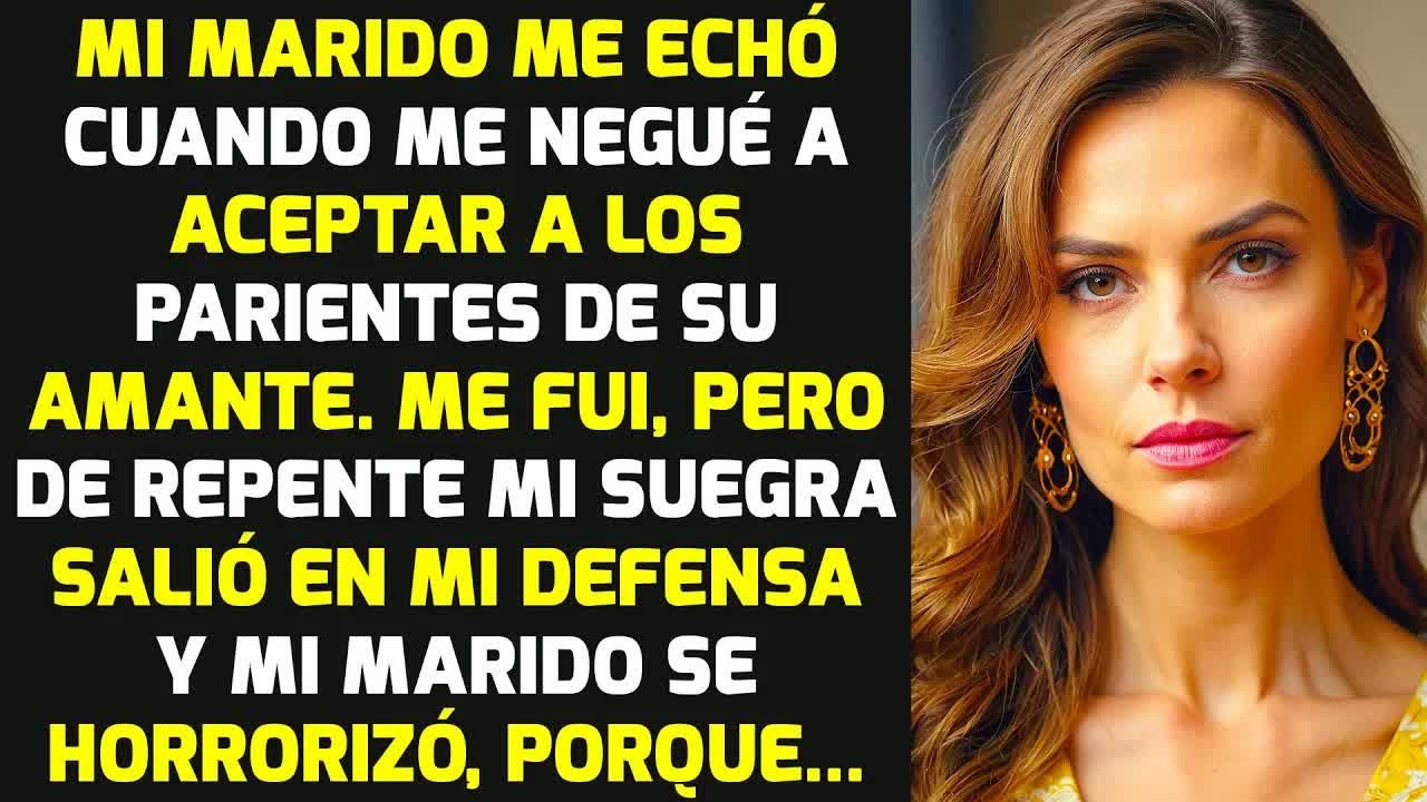 Mi Marido Me Echó Cuando Me Negué A Aceptar A Los Parientes De Su Amante Y... | HISTORIAS LA VIDA