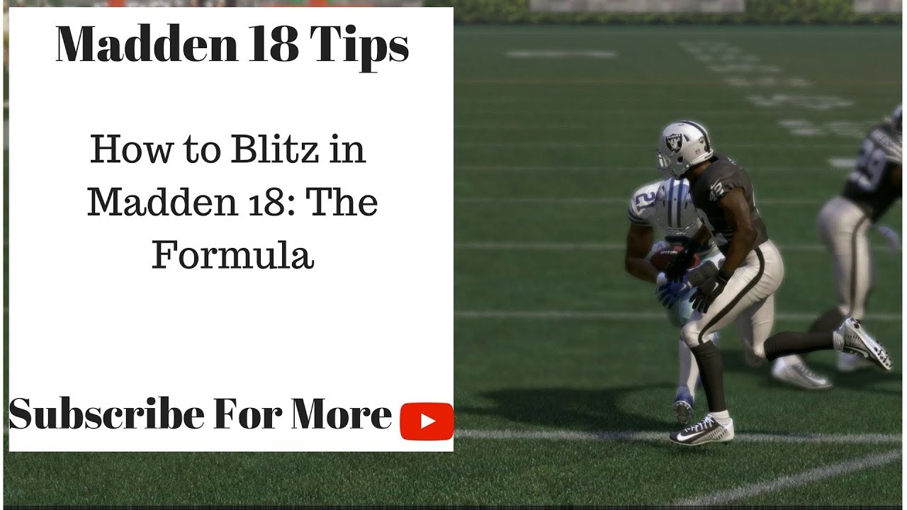 Madden 18 Tips - How to Blitz in Madden 18 - The Formula