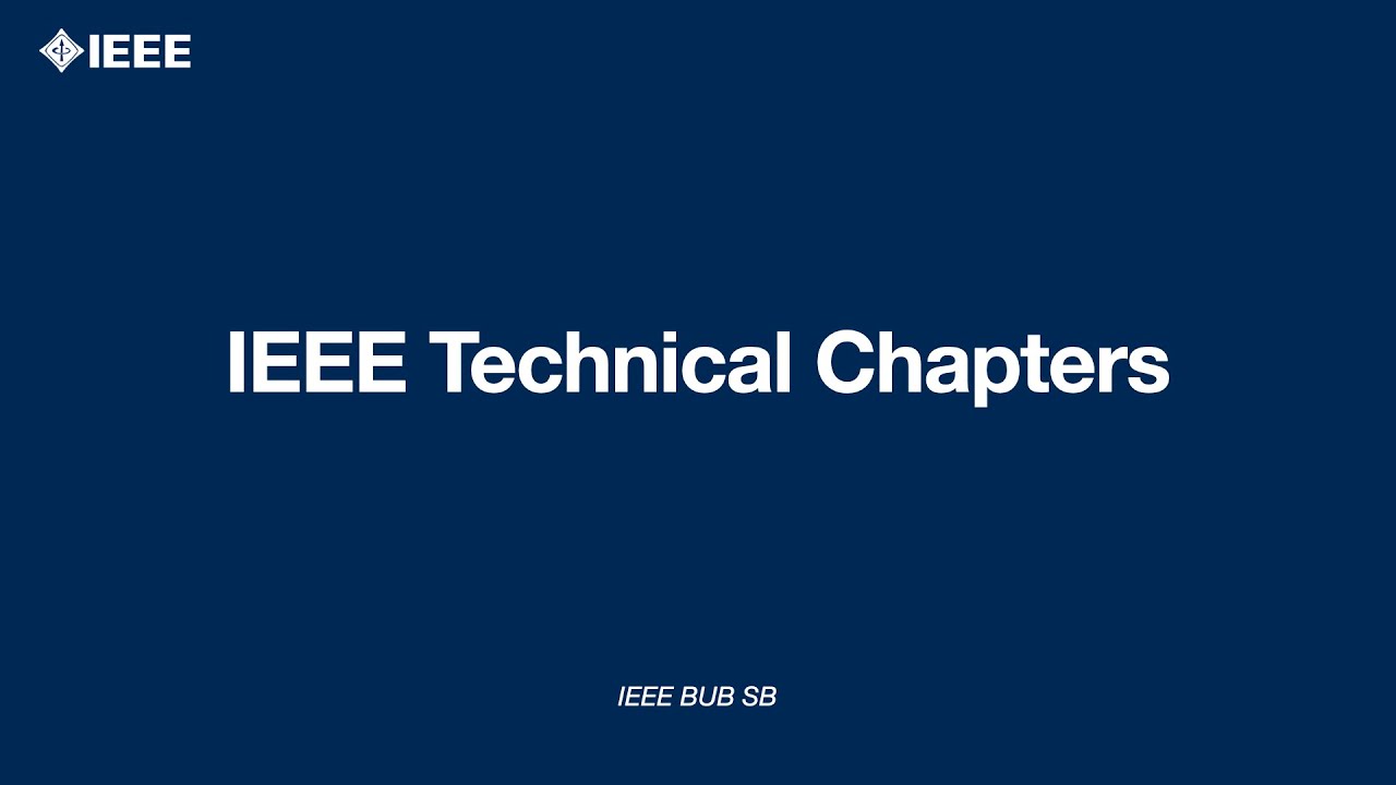 IEEE101- IEEE Technical Chapters
