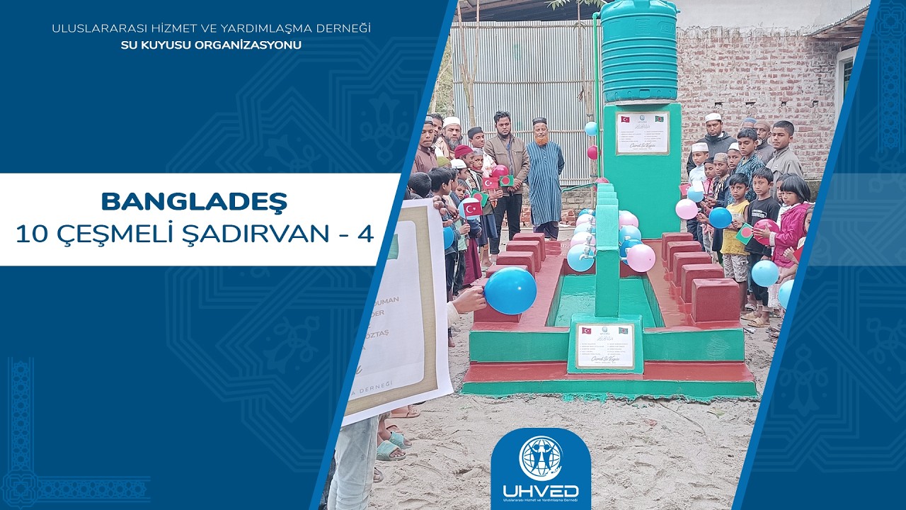 10 Çeşmeli Şadırvan (hisseli) - 4 (Bangladeş) | UHVED #bangladeş #uhved #sukuyusu