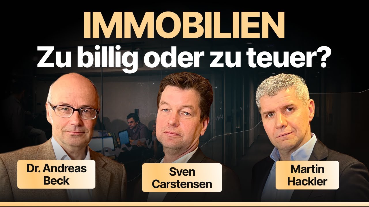Immobilien zu teuer oder zu billig? – Neue Daten zur Krise mit Dr. Andreas Beck