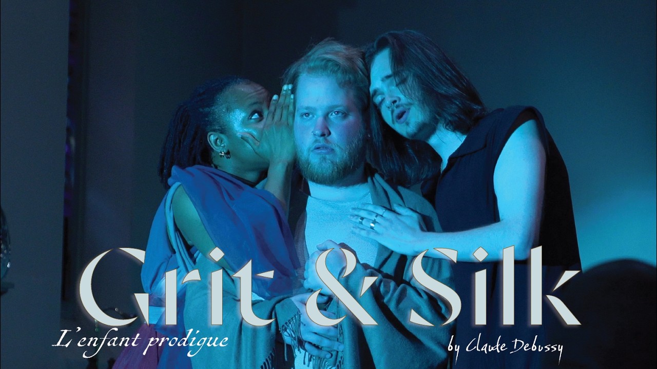 Grit and Silk | the Prodigal Son by Claude Debussy | L'enfant Prodigue