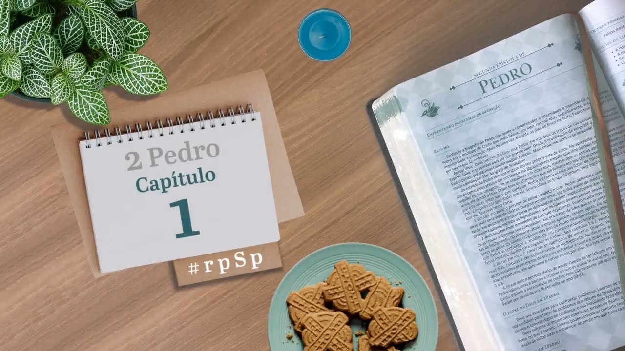 2 Pedro 1 - Reavivados por Sua Palavra
