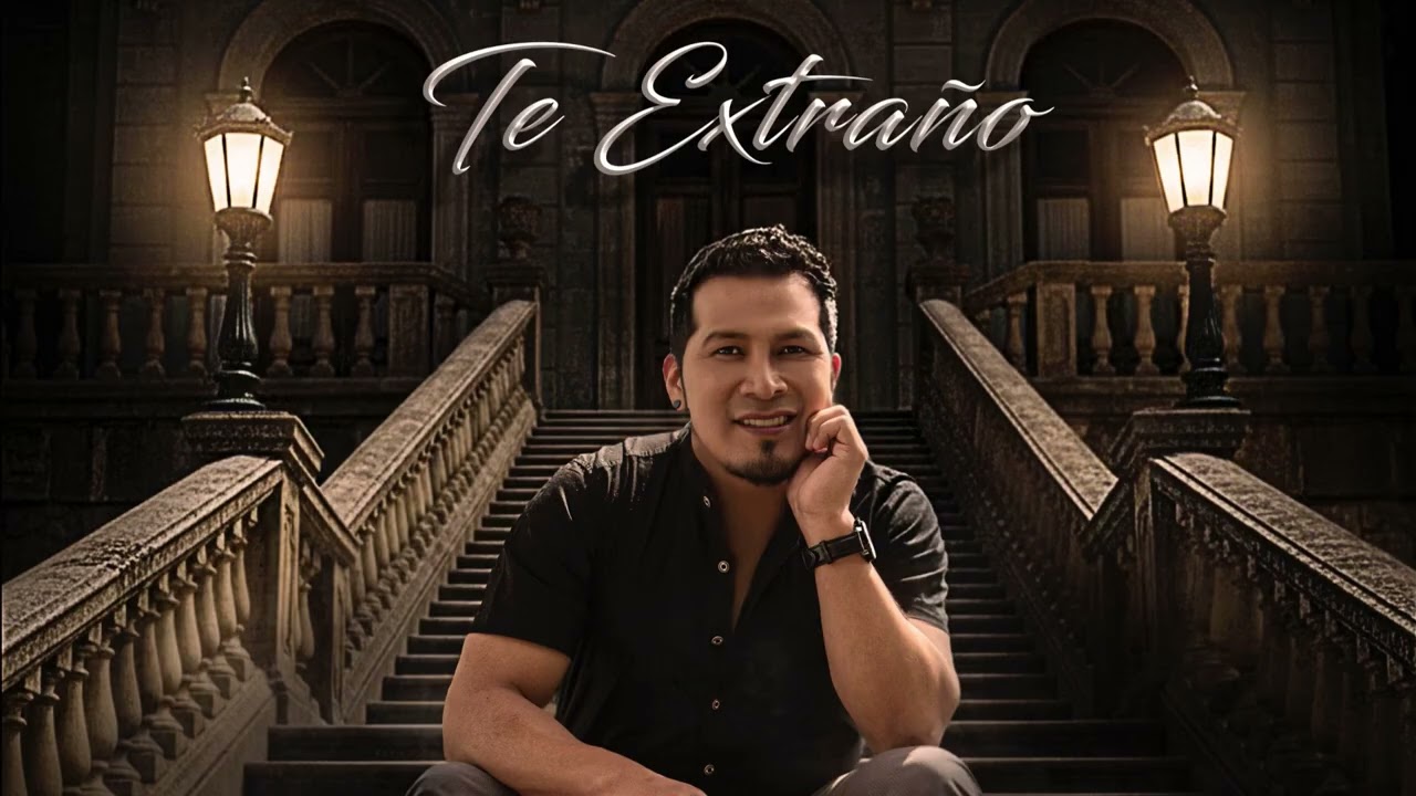 Te extraño - Paúl Max (Nueva Versión 2026)