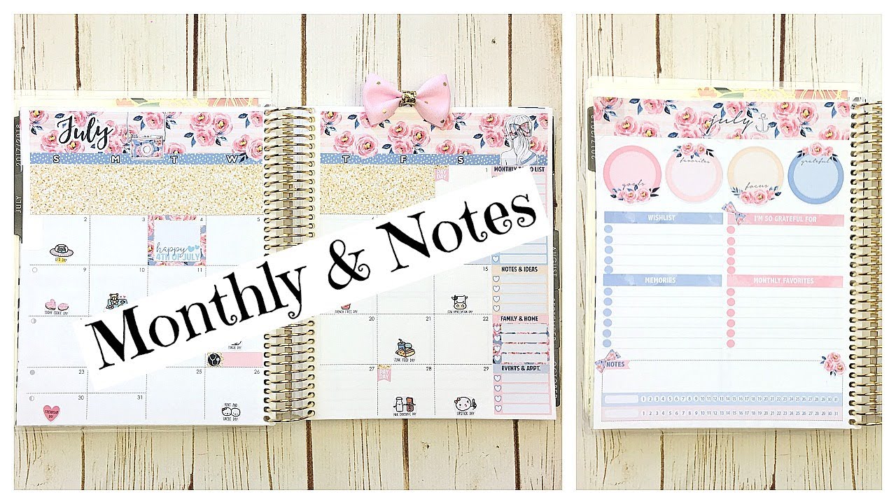 July Monthly & Notes Page: New Erin Condren 2017/2018