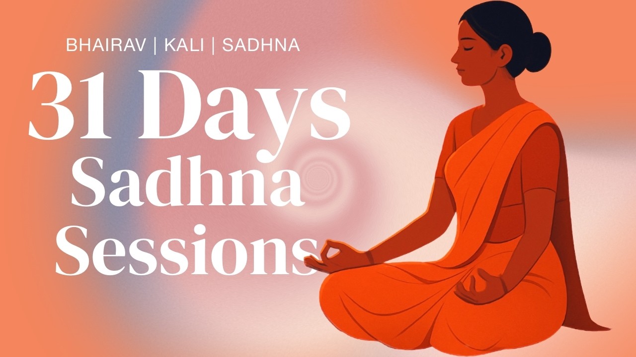 31 Days Sadhna Program | Kali | Bhairav