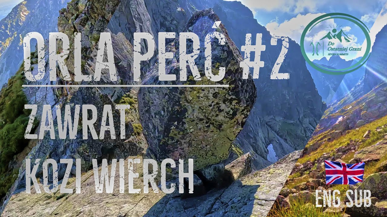 ORLA PERĆ - Zawrat - Kozi Wierch - Tatry