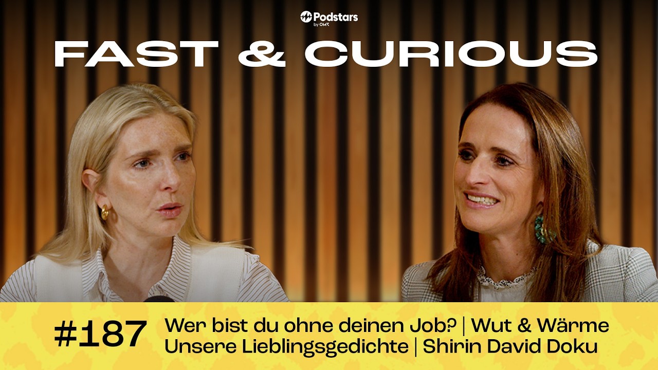 #187 Wer bist du ohne deinen Job? | Unsere Lieblingsgedichte | Shirin David Doku | Wut & Wärme