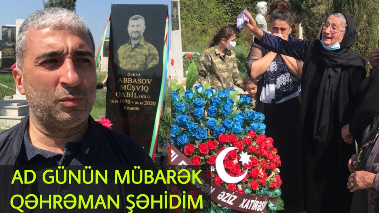 Şəhid analarının ürək dağlayan fəryadı - Müşviq Abbasovun ad günü qeyd edildi