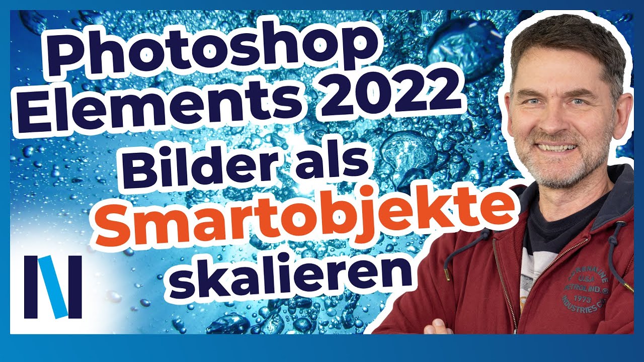 Photoshop Elements 22: Bilder als Smartobjekte, -filter und -ebenen ohne Qualitätsverlust platzieren