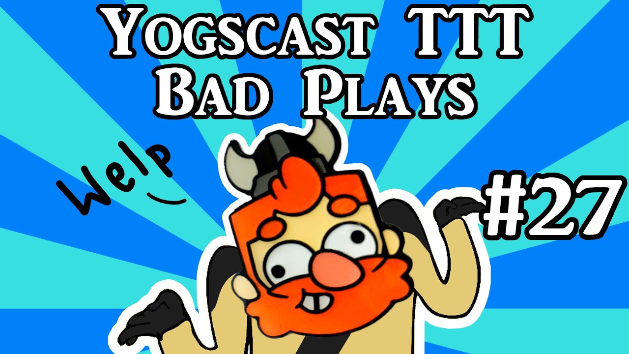 Yogscast TTT Bad Plays and Misplays #27