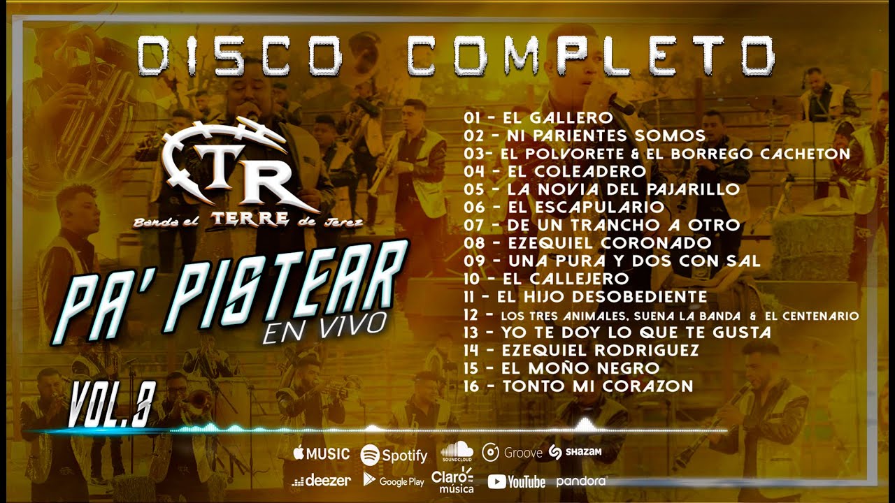 CD Completo Pa' Pistear Vol.3 - Banda El Terre De Jerez (En Vivo) 🔴