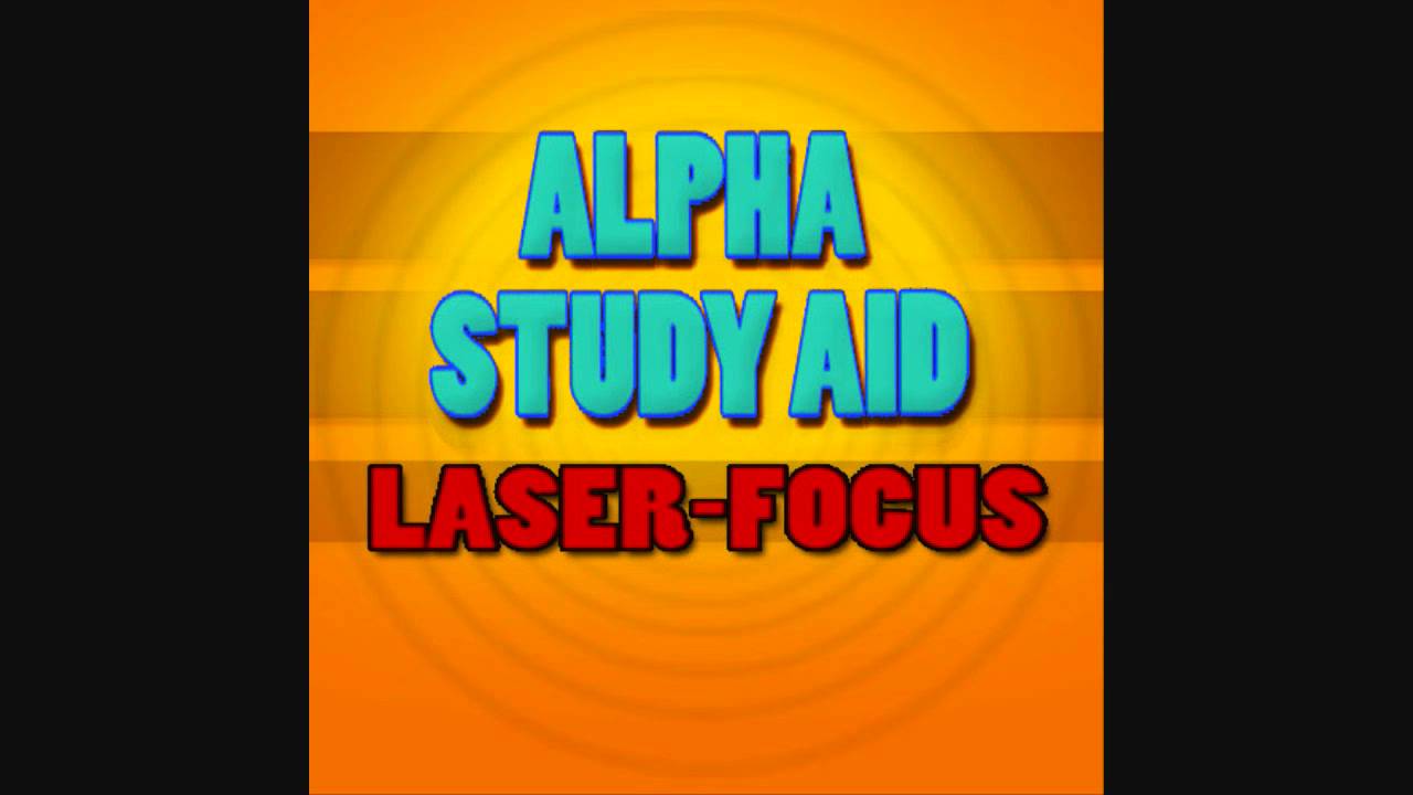 Study Aid 5: 'Laser Focus' - Alpha (10Hz) - Iso-Tone (Procrastinator Eradicator)