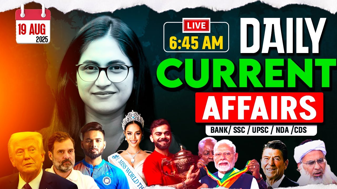 Current Affairs Today | 19 August Current Affairs 2025 | Daily Current Affairs | by Sushmita Ma'am