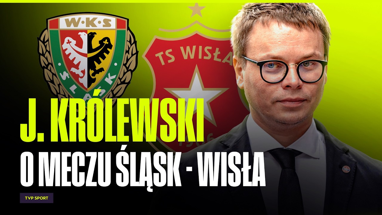 JAROSŁAW KRÓLEWSKI O ŚLĄSK - WISŁA KRAKÓW: WE WROCŁAWIU WIDZIELIŚMY POKAZ BŁAZENADY