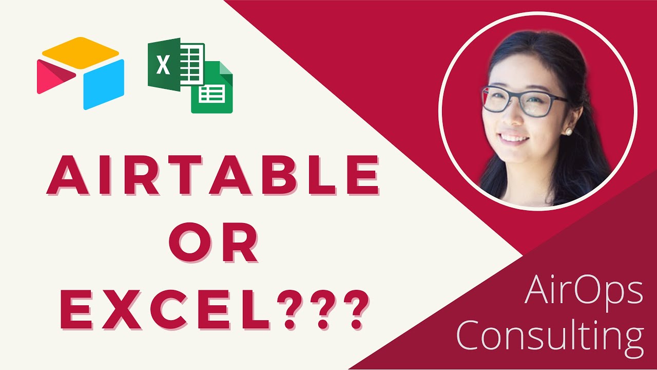 Airtable vs. Excel / Google Sheets Part 1 (Updated 2021)