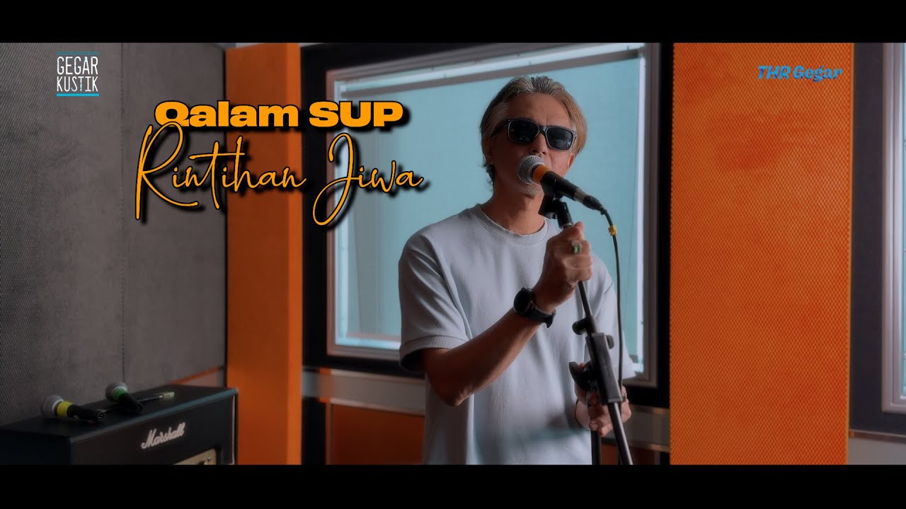 #GEGARkustik Qalam S.U.P - Rintihan Jiwa