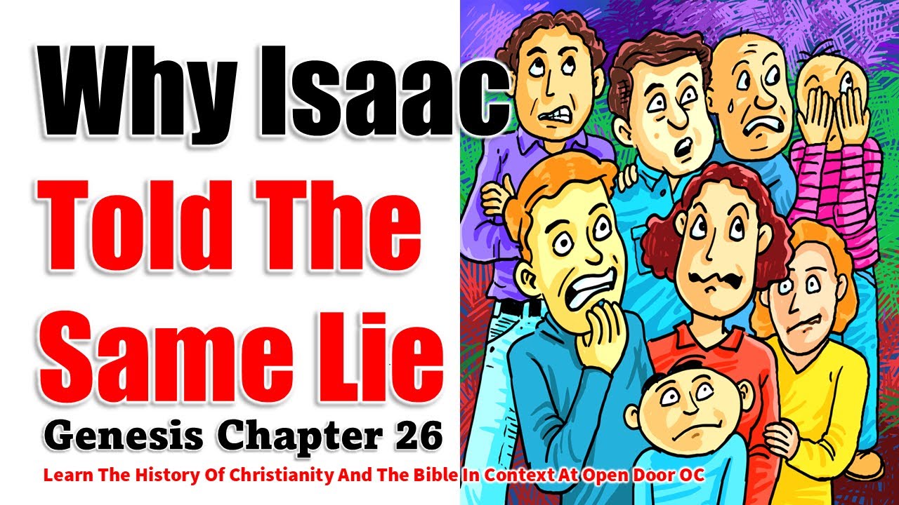 Why Isaac Repeated The Same Lie To Abimelech