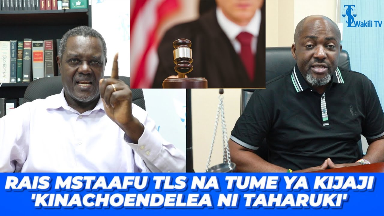 Rais Mstaafu TLS Afunguka Tume ya Kijaji 'Hii ni TAHARUKI' | Mwabukusi Aguswa