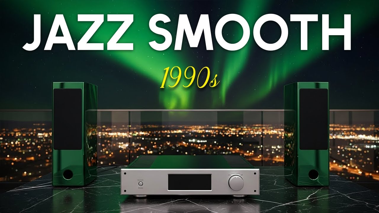 Smooth Jazz 90s – Relaxing Evening Vibes and Timeless Chill Grooves