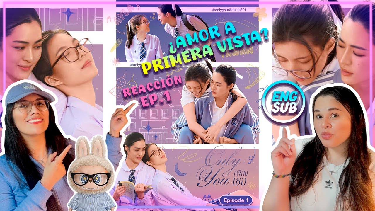 Only You EP.1 🌧️ ¿Amor a primera vista? | Tawan y Ayla se conocen bajo la lluvia | Reacción GL