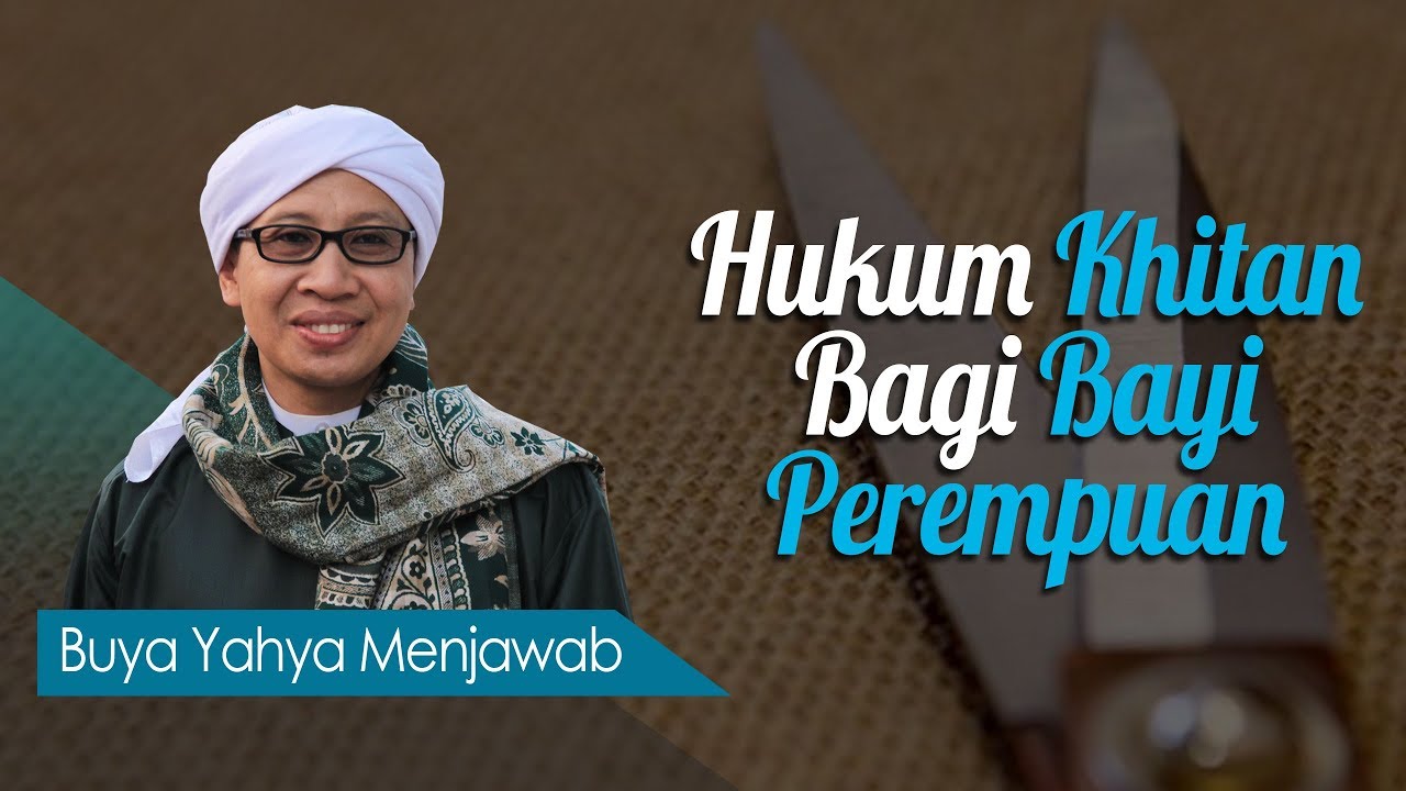 Hukum Khitan Bagi Bayi Perempuan - Buya Yahya Menjawab