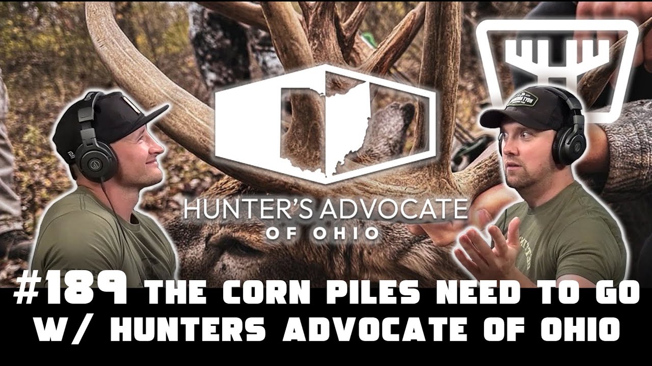 The Corn Piles Need to Go w/ Hunter's Advocate of Ohio | HUNTR Podcast #189