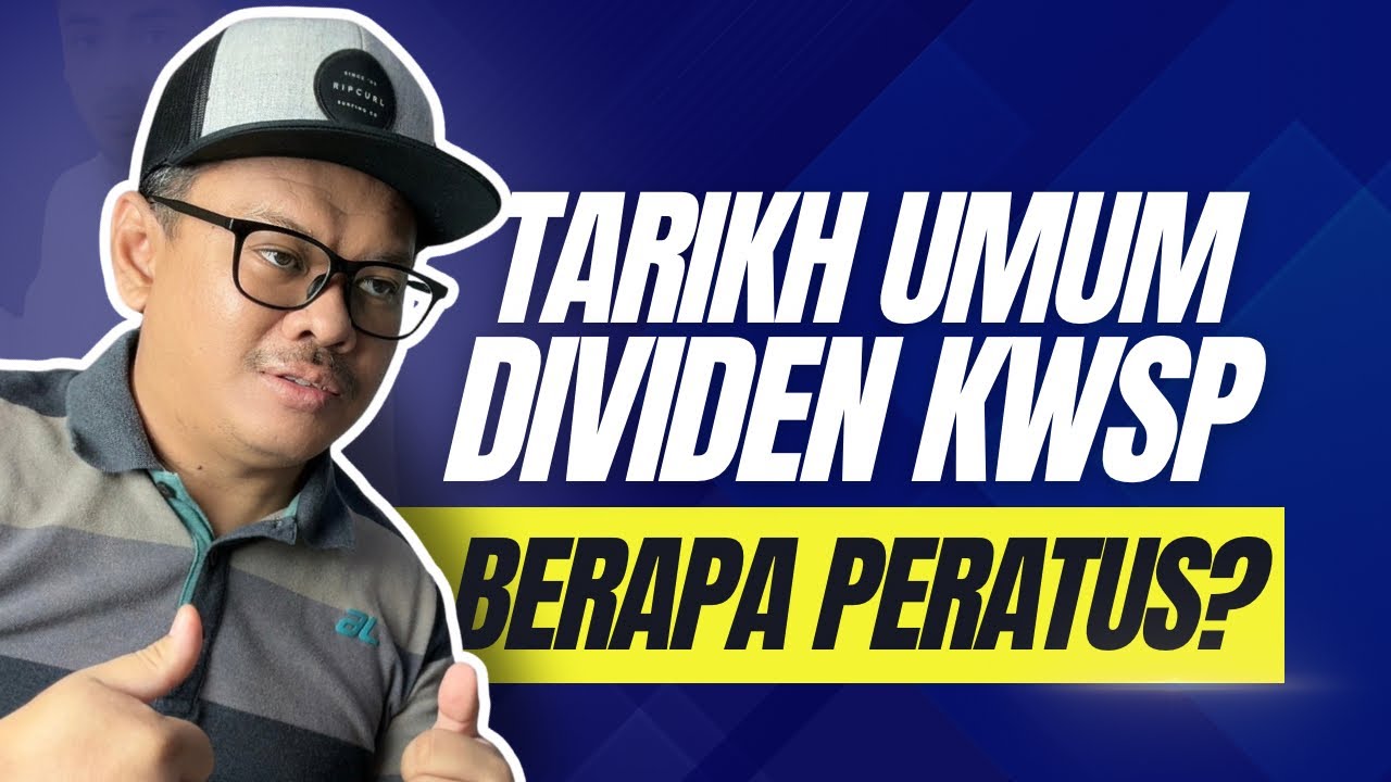 TARIKH PENGUMUMAN DIVIDEN KWSP 2026