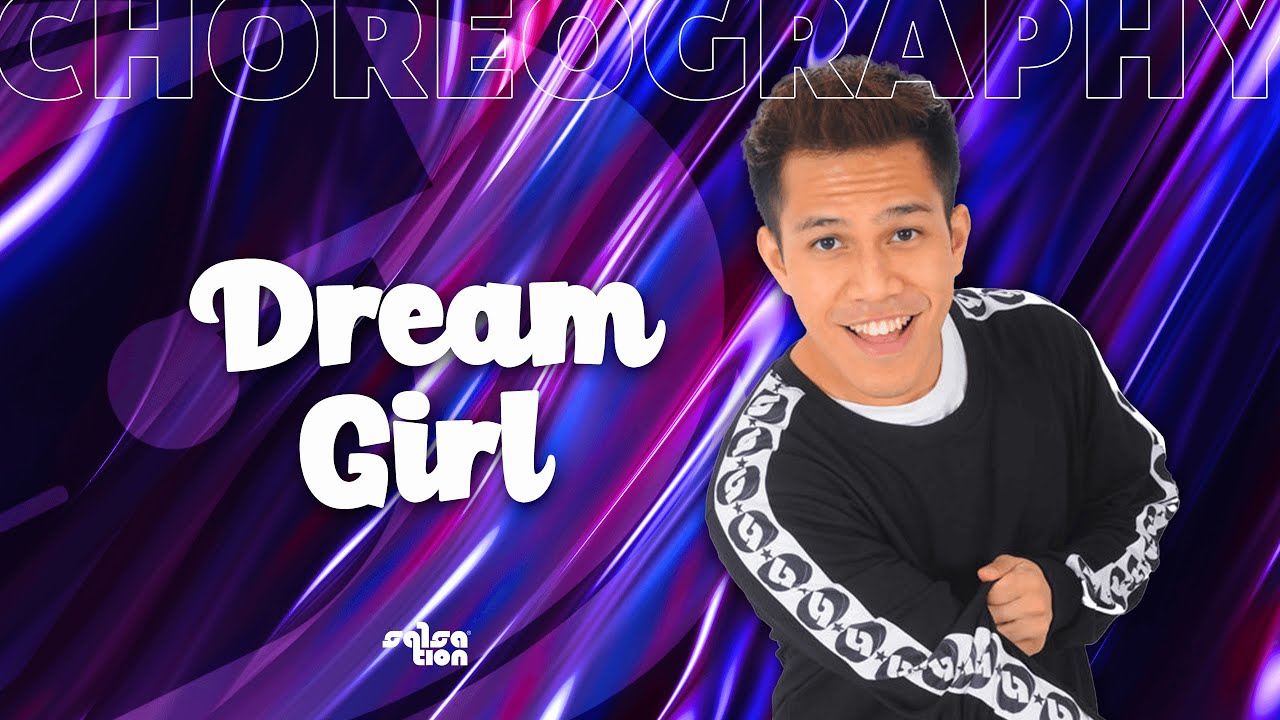DREAM GIRL - Salsation® Choreography by SEI Addin