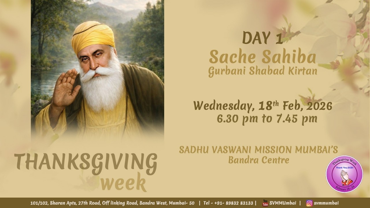Day-1 Sache Sahiba - Gurbani Shabad | Thanksgiving Week 2026 | 18th Feb, 26 | SVM Bandra