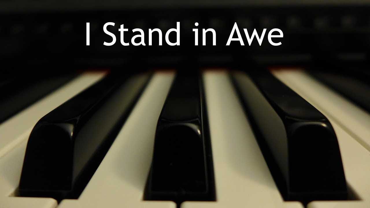 I Stand in Awe - piano instrumental cover with lyrics