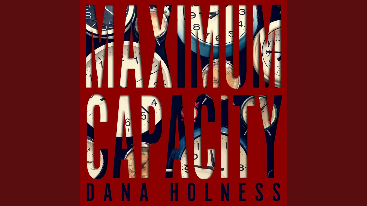Maximum Capacity