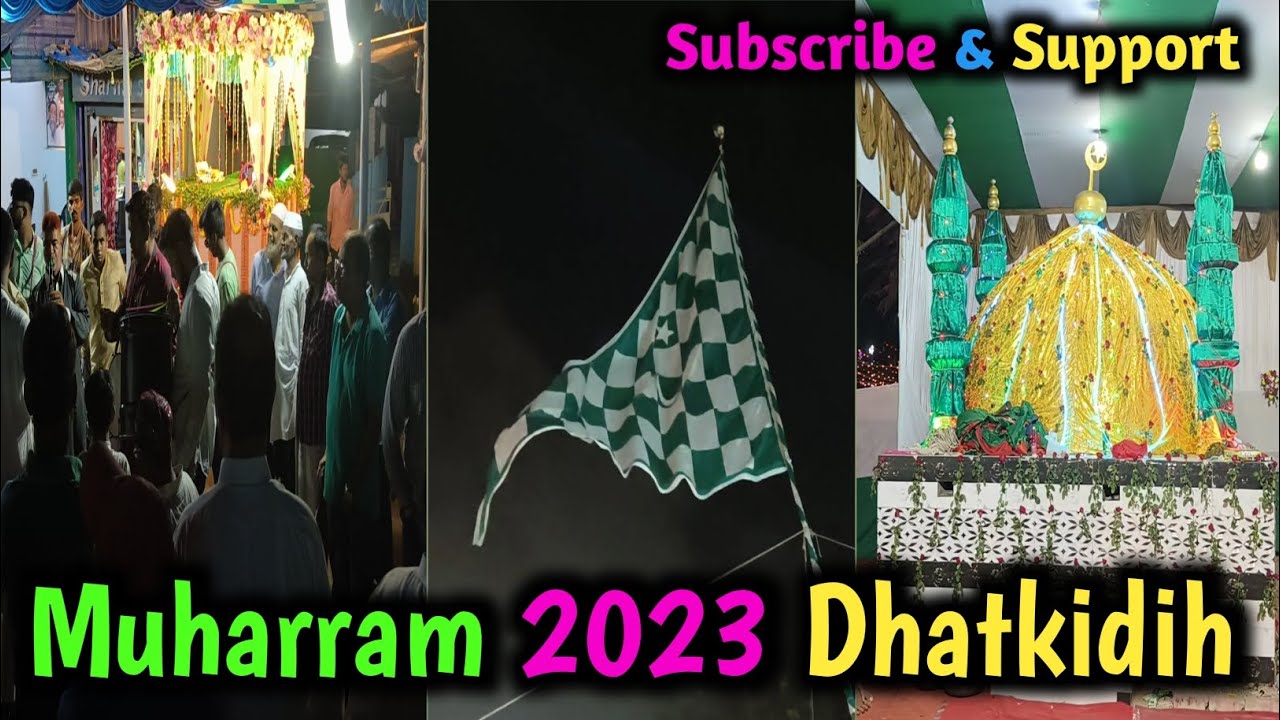 Muharram 2023 Dhatkidih Jamshedpur 👍😇 #muharram #muharram2023 #islamicnewyear #jamshedpur 😇👍🥰🫡