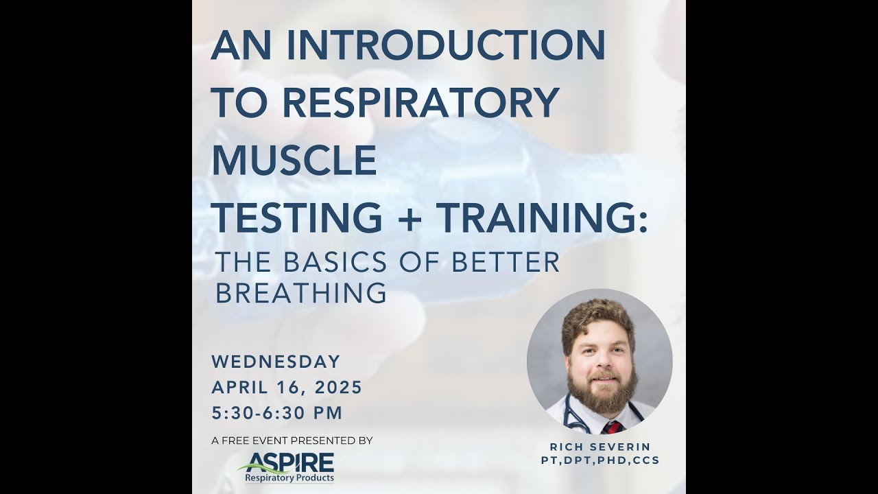 An Introduction to Respiratory Muscle Testing and Training: The Basics of Better Breathing