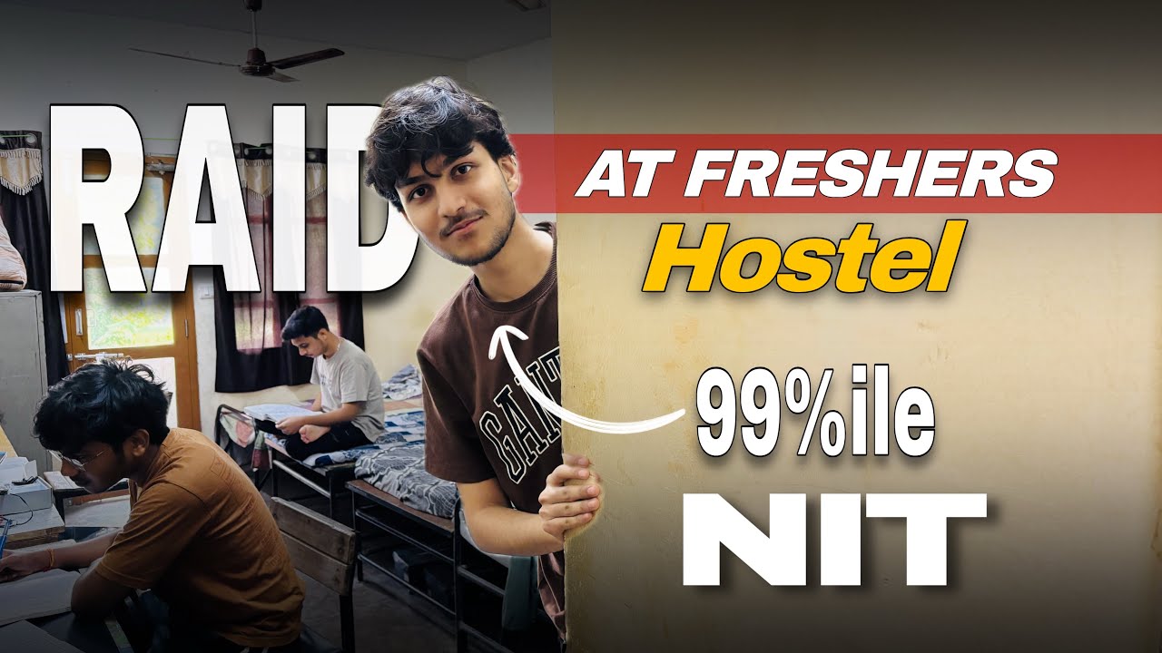 Raid at NIT Hostel 2025 🤫