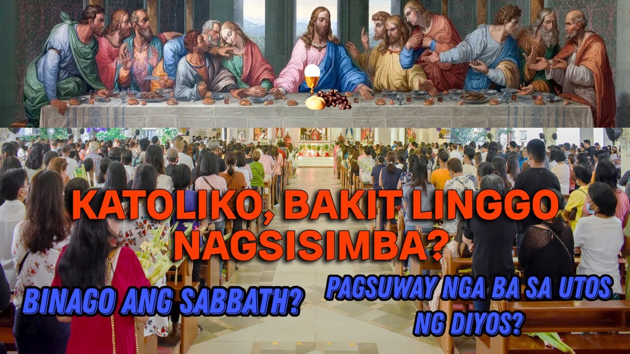BAKIT LINGGO NAGSISIMBA ANG MGA KATOLIKO