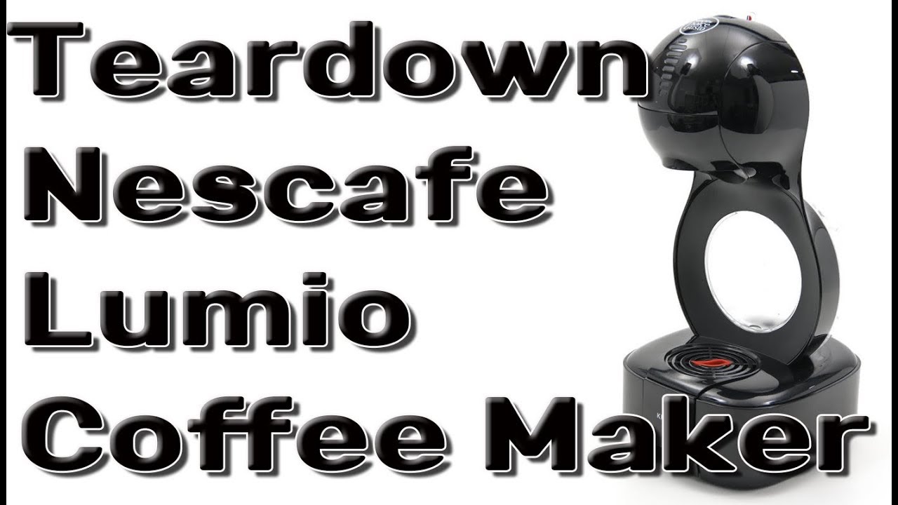 Teardown Nescafe Lumio Coffee Machine