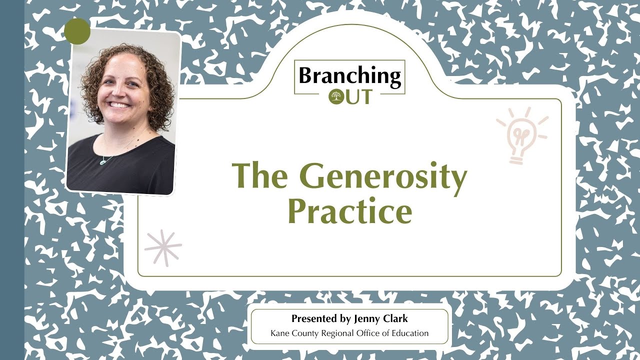 Branching Out: The Generosity Practice