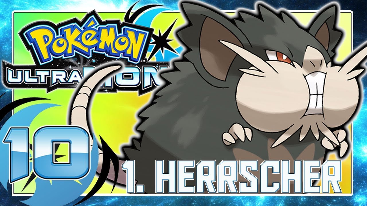 POKÉMON ULTRAMOND Part 10: Herrscher Alola-Rattikarl & der Normium Z