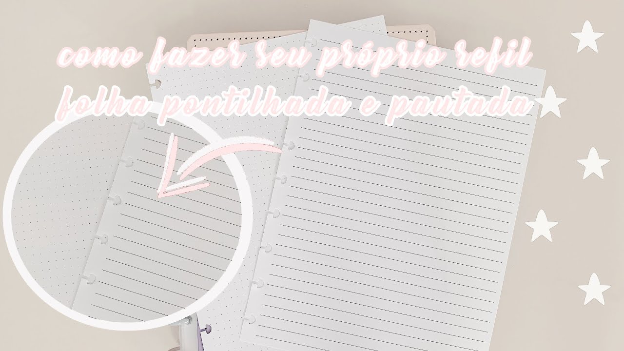 como fazer seu PRÓPRIO refil de folha pautada e pontilhada para caderno inteligente