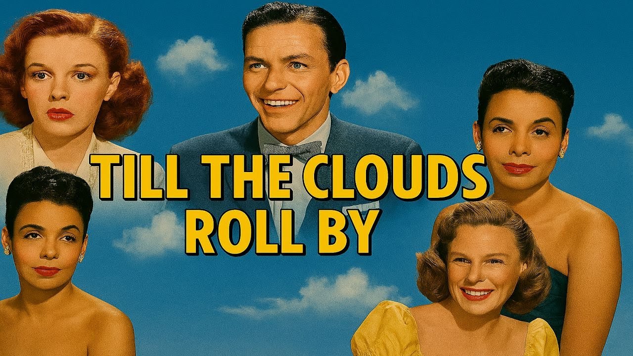 Till the Clouds Roll By