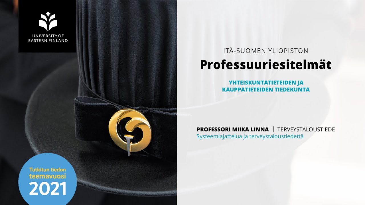 Professori Miika Linna: Systeemiajattelua ja terveystaloustiedettä