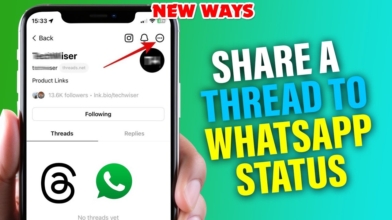 How To Share A Thread To WhatsApp Status