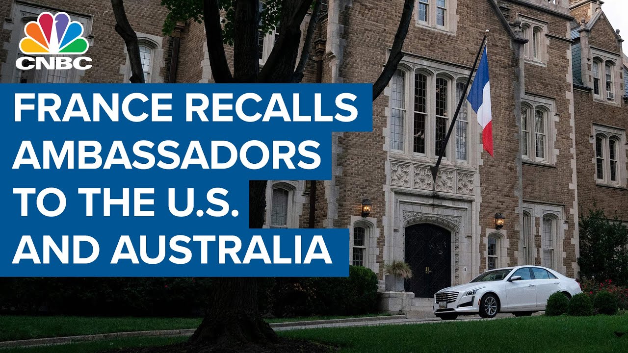 France recalls ambassadors to the U.S. and Australia