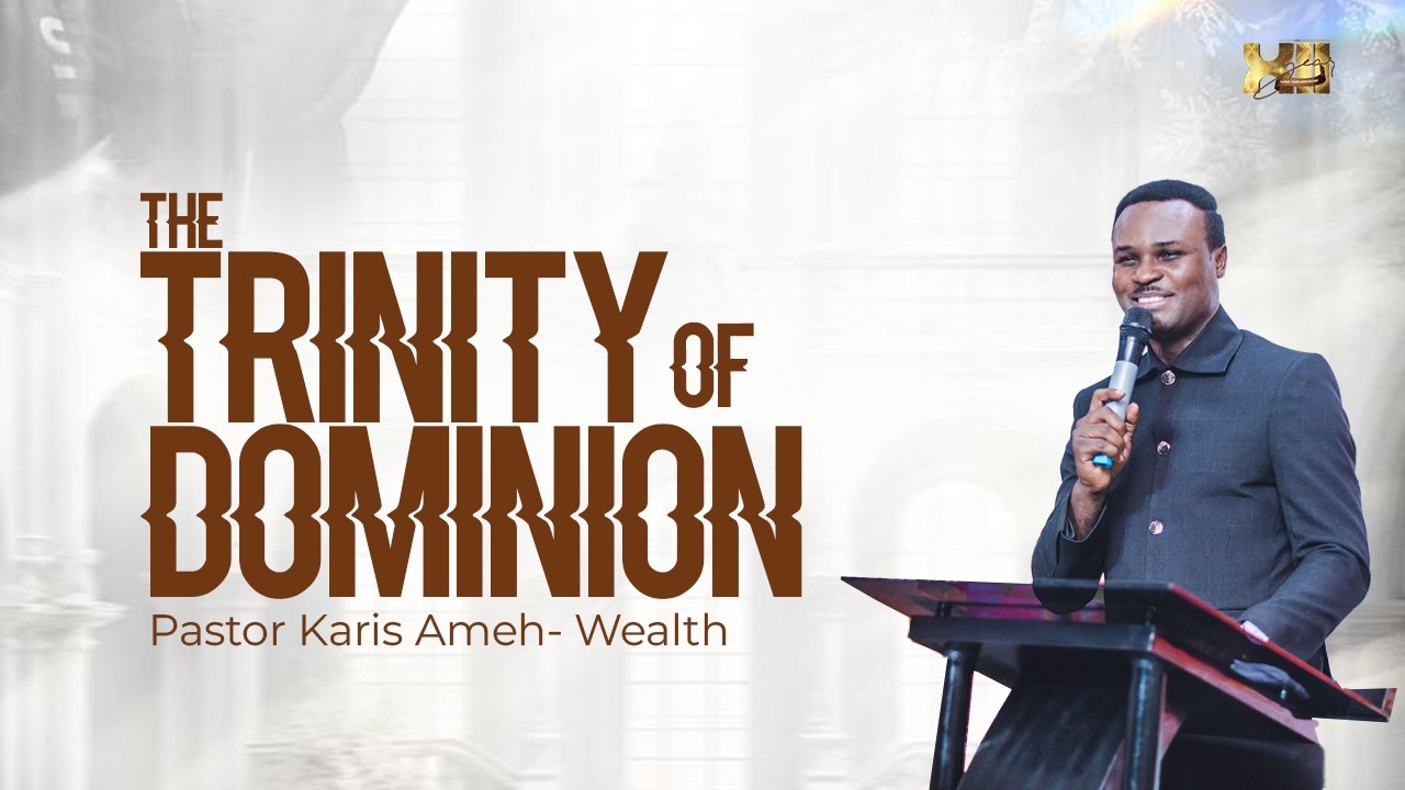Lighting Your World (The Trinity Of Dominion) - Pastor Karis Ameh-Wealth