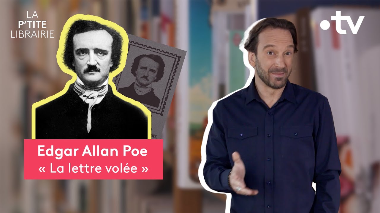 EDGAR ALLAN POE / LA LETTRE VOLÉE / LA P'TITE LIBRAIRIE