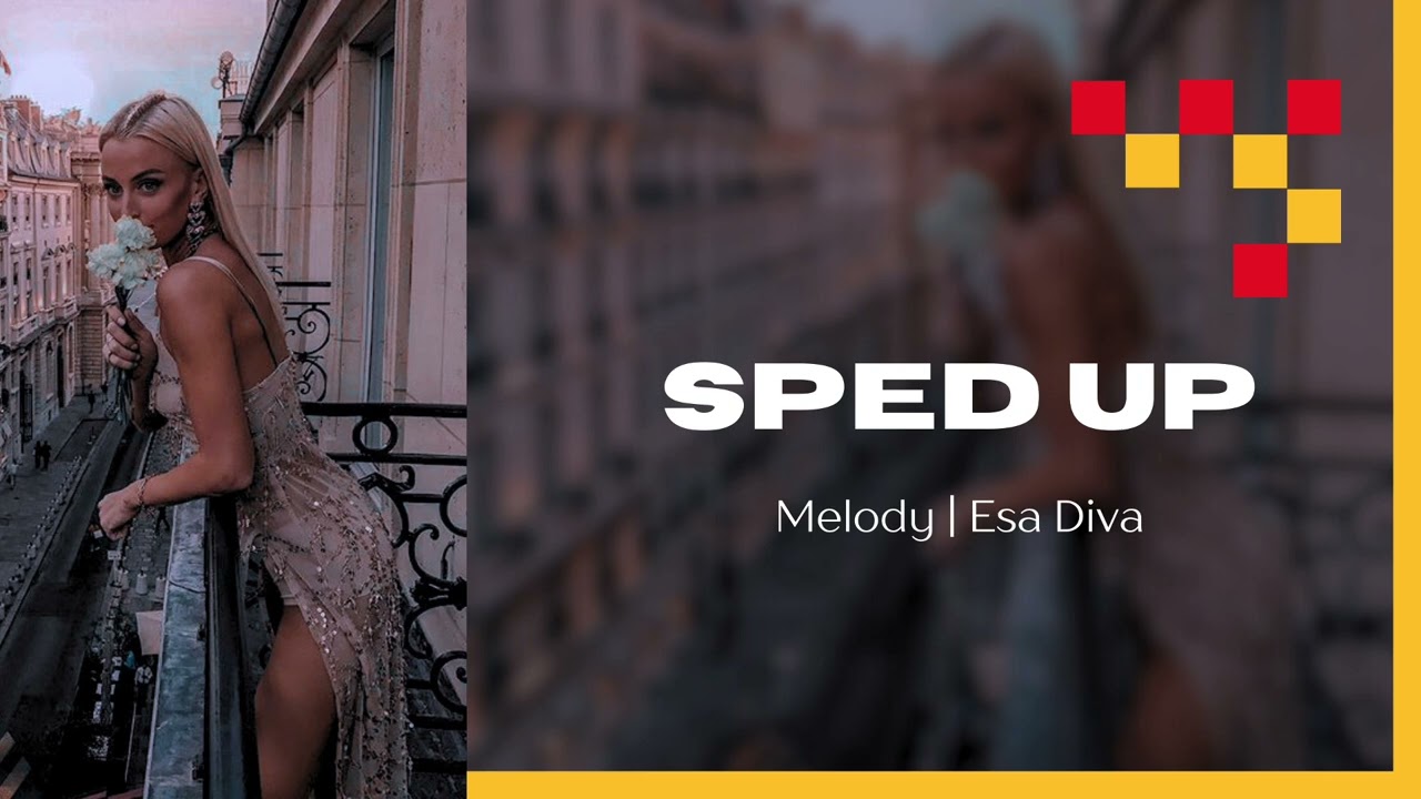 Melody- Esa Diva (sped up) | Spain 🇪🇸 Eurovision 2025