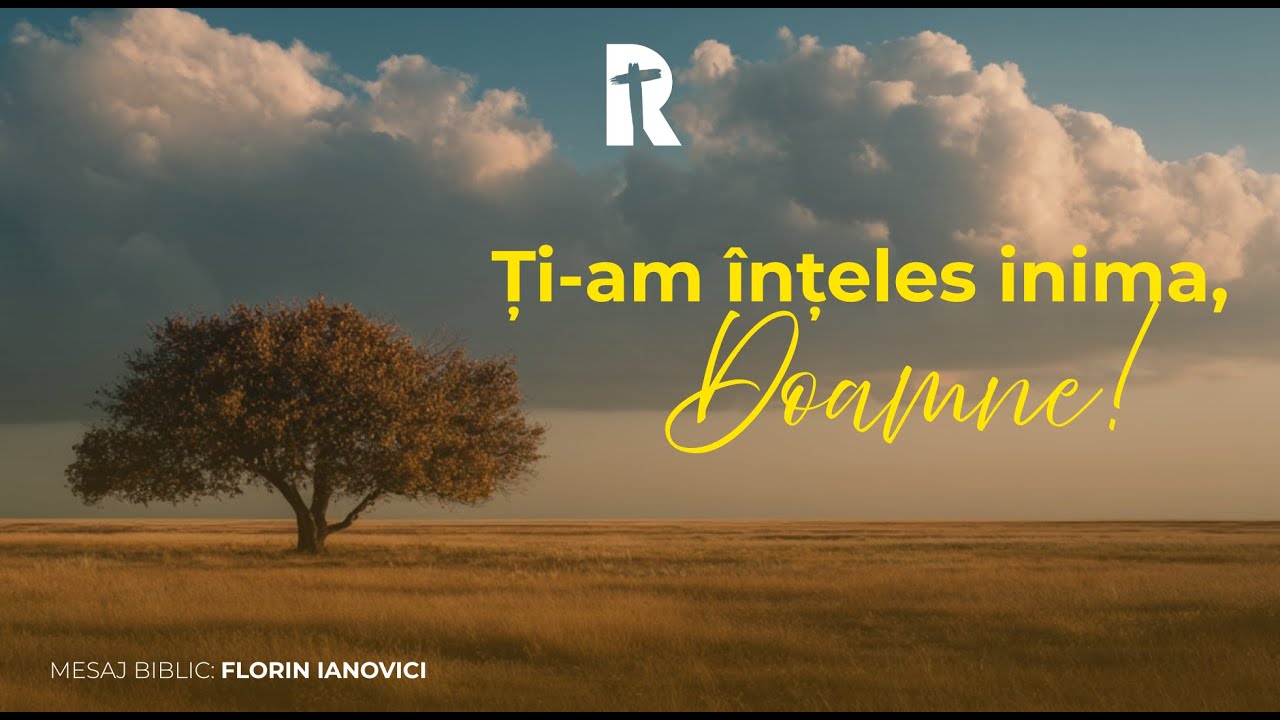 Florin Ianovici - Ți-am înțeles inima, Doamne! | 12 Octombrie 2025